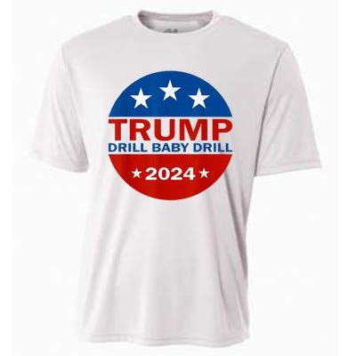 Drill Baby Drill Trump 2024 President Election Republicans Cooling Performance Crew T-Shirt