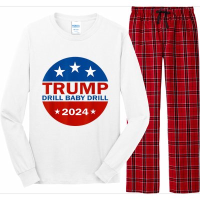 Drill Baby Drill Trump 2024 President Election Republicans Long Sleeve Pajama Set