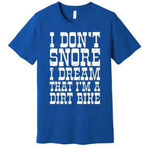 Dirt Bike Dad Funny Motocross Dont Snore Motorcycle Grandpa Gift Premium T-Shirt