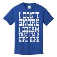 Dirt Bike Dad Funny Motocross Dont Snore Motorcycle Grandpa Gift Kids T-Shirt