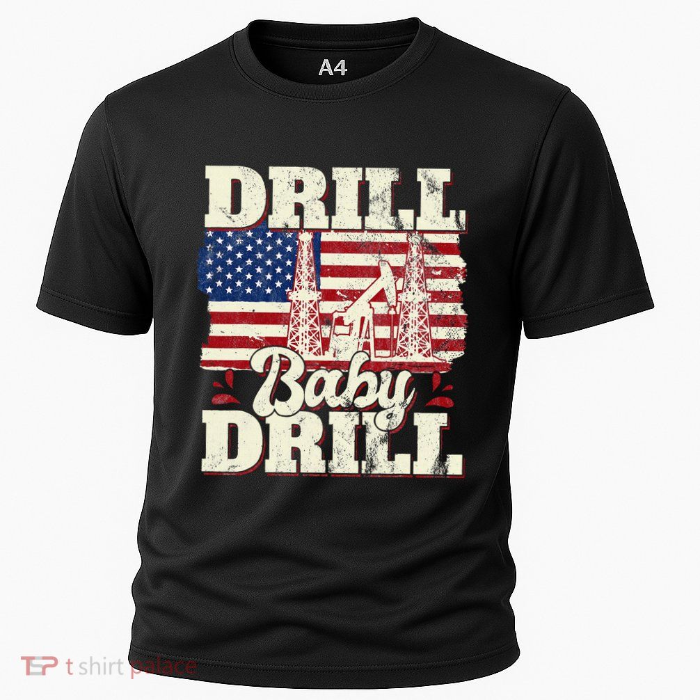 Drill Baby Drill American Flag Oilrig Oilfield Trash Cooling Performance Crew T-Shirt