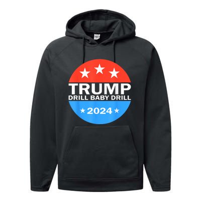 Drill Baby Drill Trump 2024 President Election Republicans Performance Fleece Hoodie