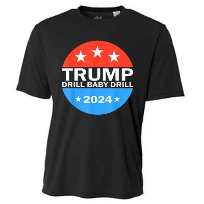 Drill Baby Drill Trump 2024 President Election Republicans Cooling Performance Crew T-Shirt