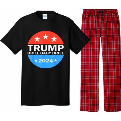 Drill Baby Drill Trump 2024 President Election Republicans Pajama Set