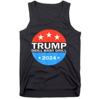 Drill Baby Drill Trump 2024 President Election Republicans Tank Top