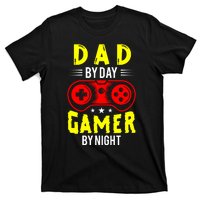 Dad By Day Gamer By Night T T-Shirt