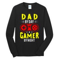 Dad By Day Gamer By Night T Tall Long Sleeve T-Shirt