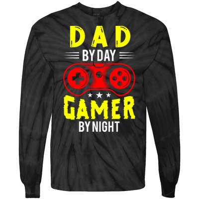 Dad By Day Gamer By Night T Tie-Dye Long Sleeve Shirt