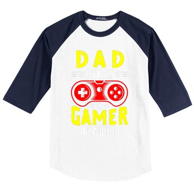 Dad By Day Gamer By Night T Baseball Sleeve Shirt