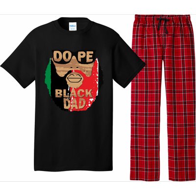 Dope Black Dad Black Fathers Matter Unapologetically Dope Great Gift Pajama Set