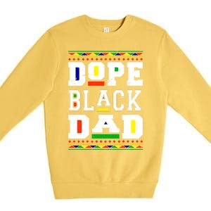 Dope Black Dad Matter African Melanin Black History Month Gift Premium Crewneck Sweatshirt