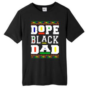 Dope Black Dad Matter African Melanin Black History Month Gift Tall Fusion ChromaSoft Performance T-Shirt