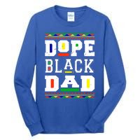 Dope Black Dad Matter African Melanin Black History Month Gift Tall Long Sleeve T-Shirt