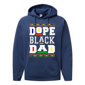 Dope Black Dad Matter African Melanin Black History Month Gift Performance Fleece Hoodie