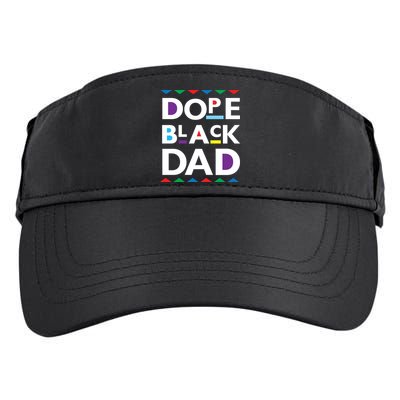 Dope Black Dad Meaningful Gift Black History Gift Dope Black Father Gift Adult Drive Performance Visor