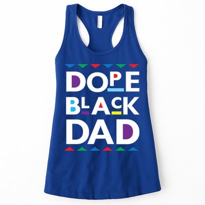 Dope Black Dad Meaningful Gift Black History Gift Dope Black Father Gift Womens Tank Top