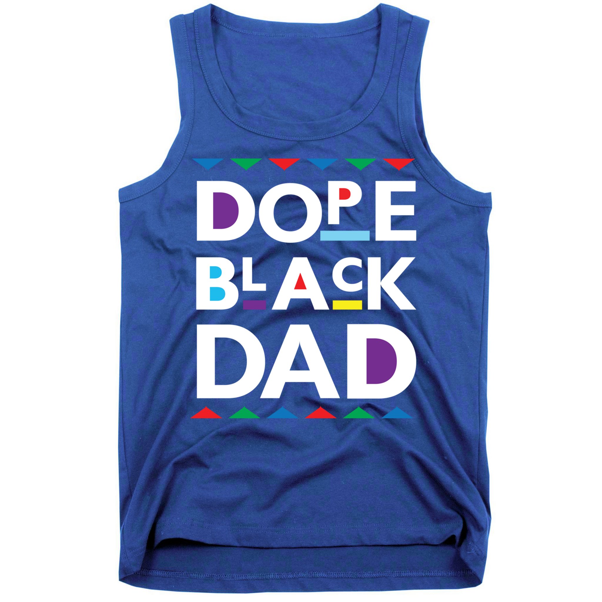 Dope Black Dad Meaningful Gift Black History Gift Dope Black Father Gift Tank Top