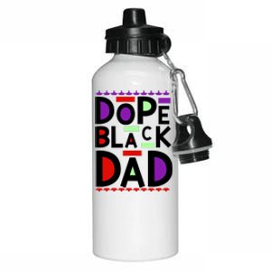 Dope Black Dad Black History Gift Aluminum Water Bottle