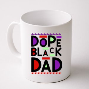 Dope Black Dad Black History Gift Coffee Mug