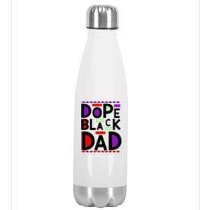 Dope Black Dad Black History Gift Stainless Steel Insulated Water Bottle