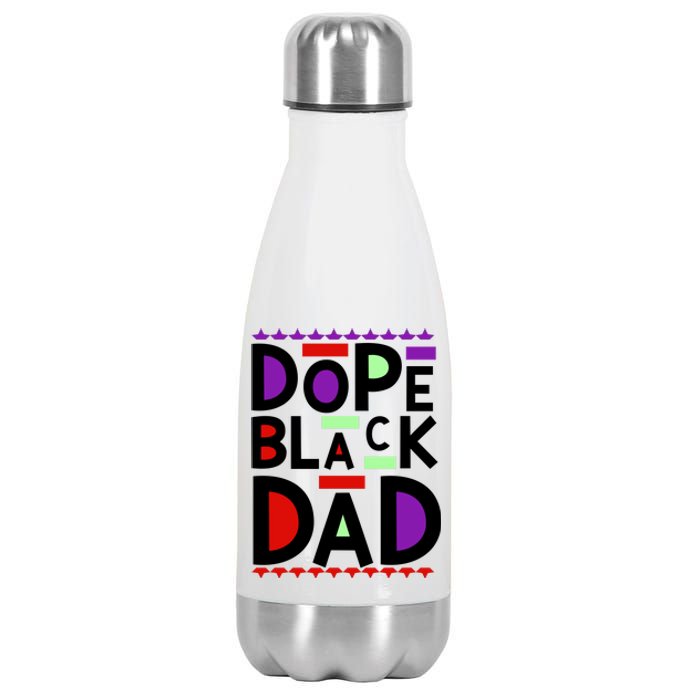 Dope Black Dad Black History Gift Stainless Steel Insulated Water Bottle