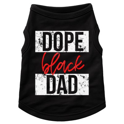 Dope Black Dad Doggie Tank