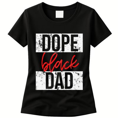 Dope Black Dad Womens T-Shirt