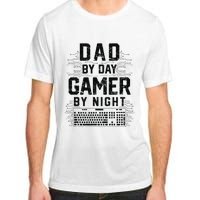 Dad By Day Gamer By Night Funny Father's Day Gaming gift Adult ChromaSoft Performance T-Shirt