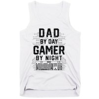 Dad By Day Gamer By Night Funny Father's Day Gaming gift Tank Top