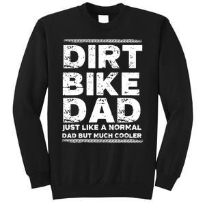 DIRT BIKE DAD Bike Cute Gift Motocross Enduro Funny Gift Sweatshirt