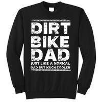 DIRT BIKE DAD Bike Cute Gift Motocross Enduro Funny Gift Sweatshirt