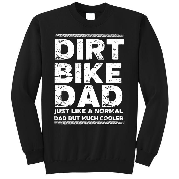 DIRT BIKE DAD Bike Cute Gift Motocross Enduro Funny Gift Sweatshirt