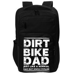 DIRT BIKE DAD Bike Cute Gift Motocross Enduro Funny Gift Impact Tech Backpack