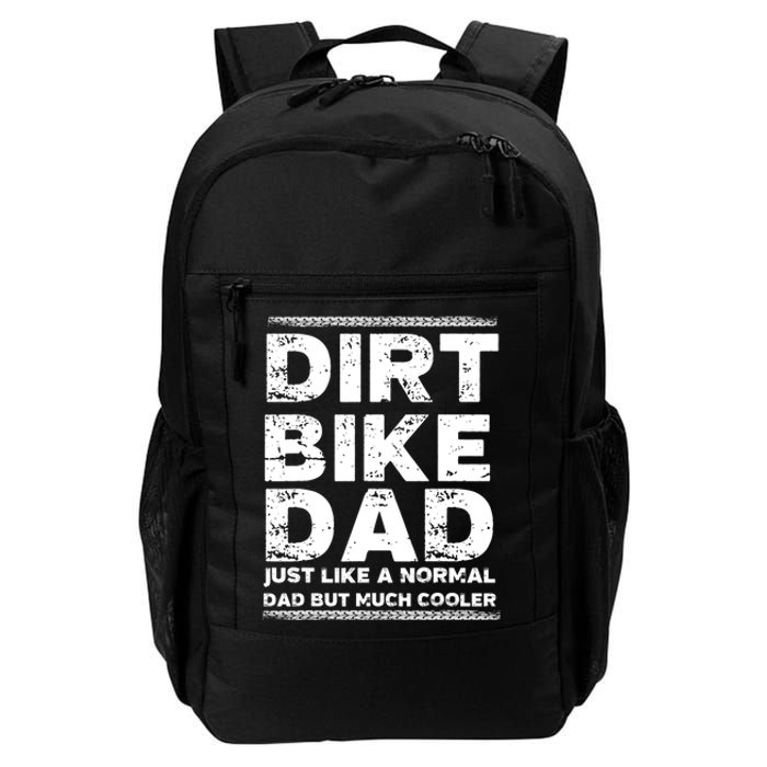 DIRT BIKE DAD Bike Cute Gift Motocross Enduro Funny Gift Daily Commute Backpack