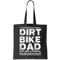 DIRT BIKE DAD Bike Cute Gift Motocross Enduro Funny Gift Tote Bag