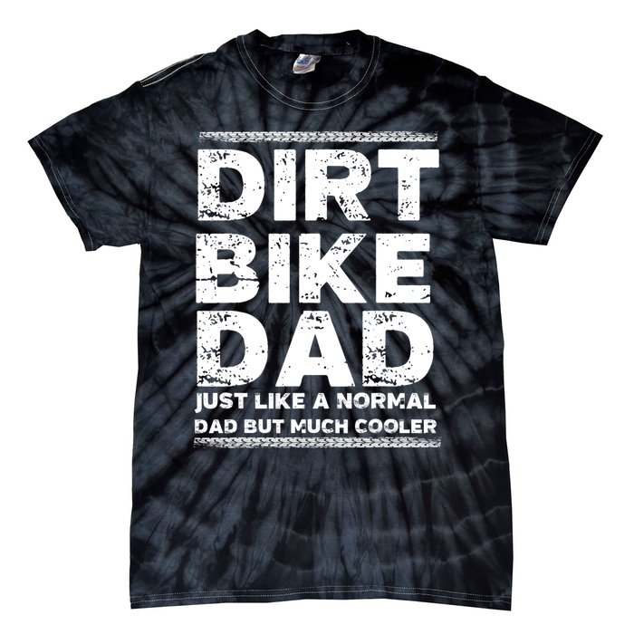 DIRT BIKE DAD Bike Cute Gift Motocross Enduro Funny Gift Tie-Dye T-Shirt