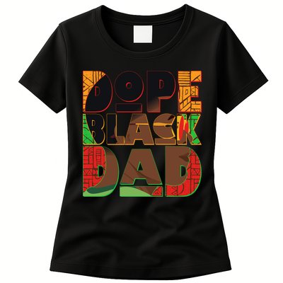 Dope Black Dad Womens T-Shirt