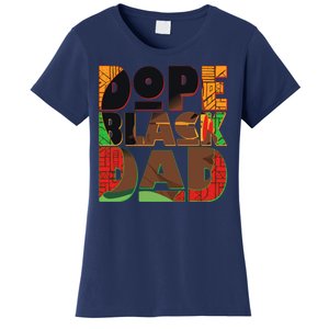 Dope Black Dad Women's T-Shirt