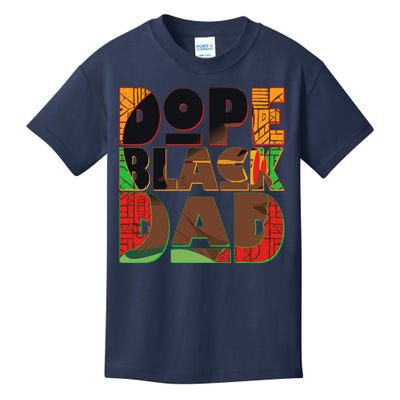 Dope Black Dad Kids T-Shirt