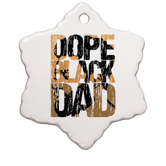 Dope Black Dad Juneteenth Black History Month Pride Fathers Ceramic Star Ornament