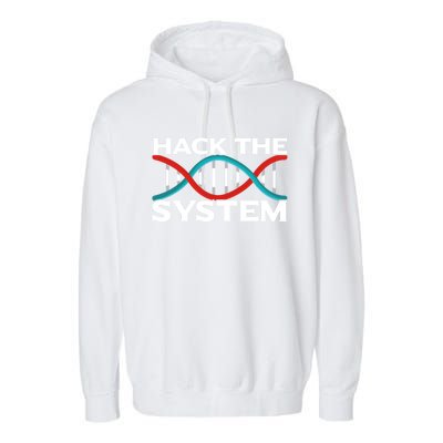 Diy Biology Dna Double Helix Hack The System Biohacker Gift Garment-Dyed Fleece Hoodie