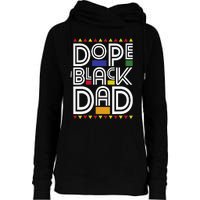 Dope Black Dad Black History Month Juneteenth 1865 Womens Funnel Neck Pullover Hood