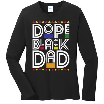 Dope Black Dad Black History Month Juneteenth 1865 Ladies Long Sleeve Shirt