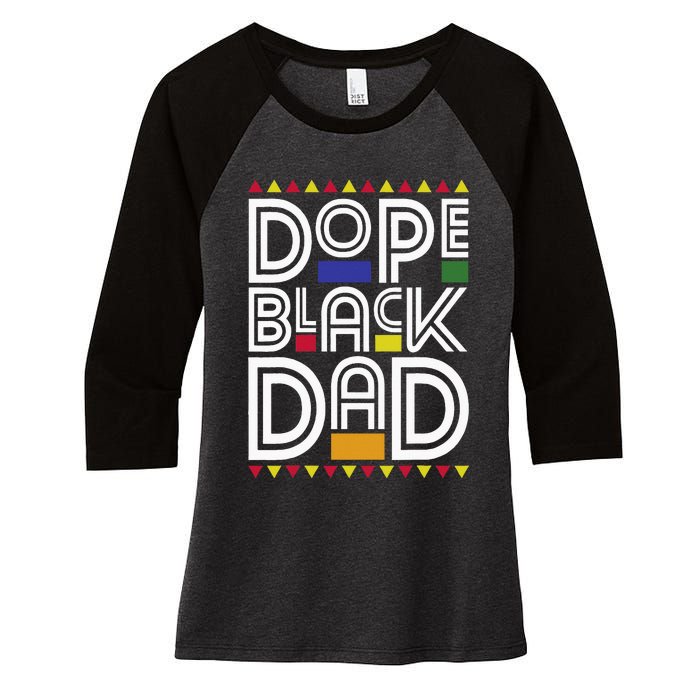 Dope Black Dad Black History Month Juneteenth 1865 Women's Tri-Blend 3/4-Sleeve Raglan Shirt