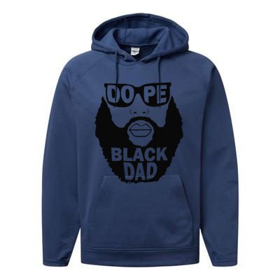 Dope Black Dad Gift Fathers Day Performance Fleece Hoodie