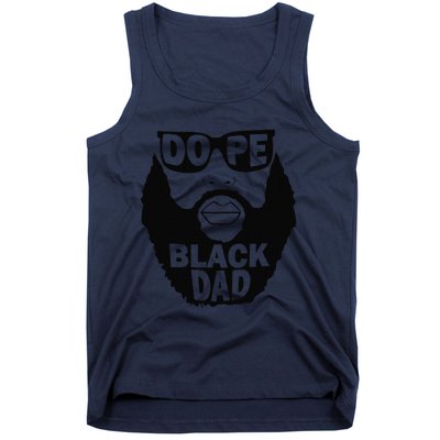 Dope Black Dad Gift Fathers Day Tank Top