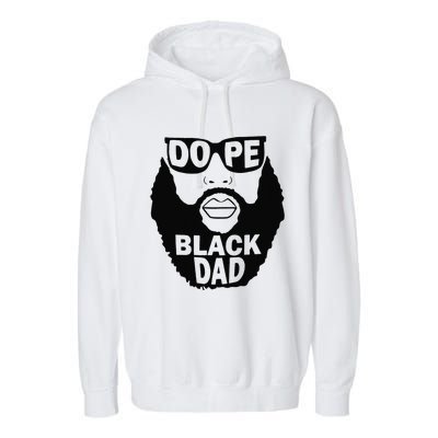 Dope Black Dad Gift Fathers Day Garment-Dyed Fleece Hoodie