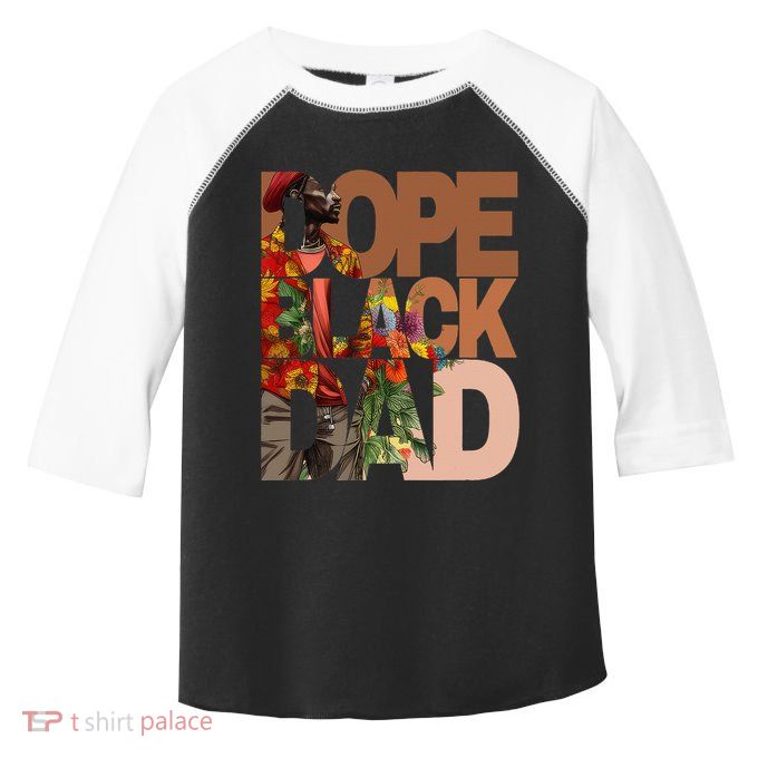 Dope Black Dad Juneteenth Black History Month Pride Fathers Toddler Fine Jersey T-Shirt
