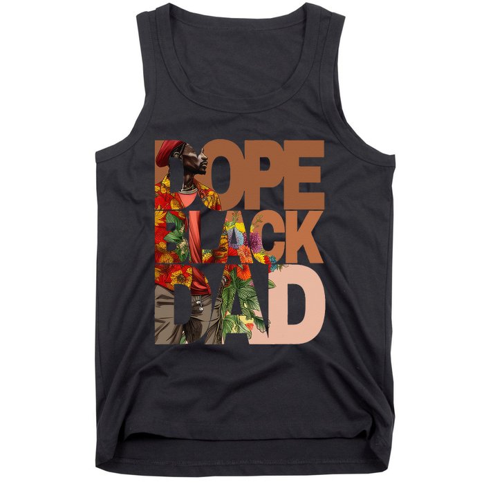 Dope Black Dad Juneteenth Black History Month Pride Fathers Tank Top