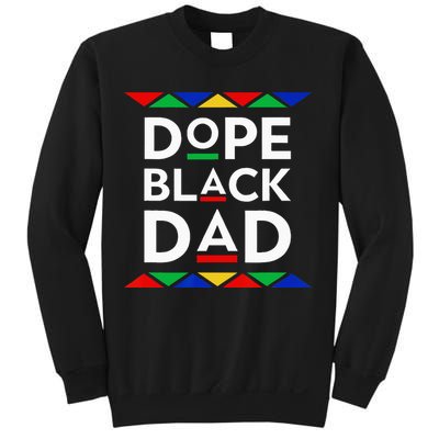 Dope Black Dad Cool Father's Day Gift African American Pride Sweatshirt
